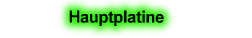 Hauptplatine