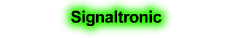 Signaltronic